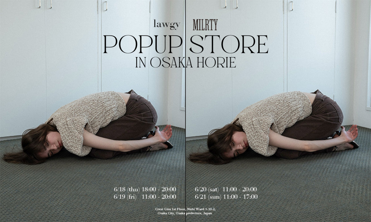 【POPUP STORE in OSAKA】2026/6/18(木) - 6/21(日)