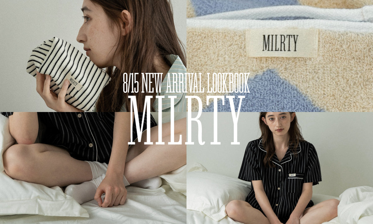 【MILRTY】8.15(sat) NEW ITEM