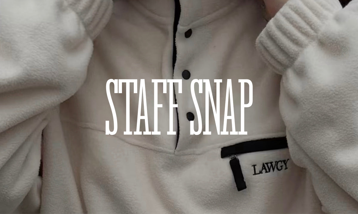 【STAFF SNAP】新作をはじめとするスタイリングをご紹介♩